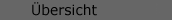 uebersicht