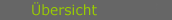 uebersicht